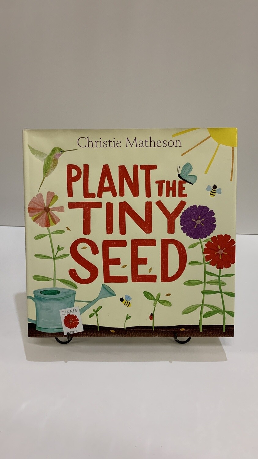 Plant the Tiny Seed 9780062393395