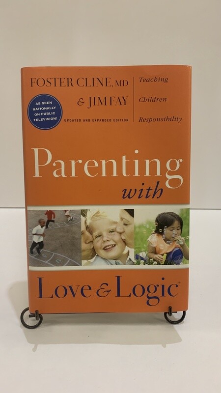 Parenting with Love and Logic