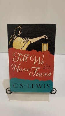 Till we have faces : a Myth retold 9780062565419