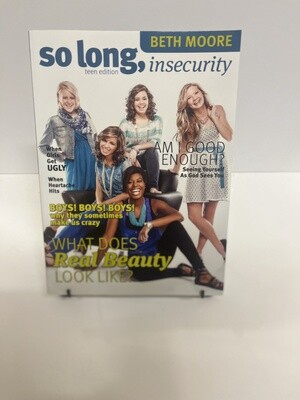So Long, Insecurity : teen edition