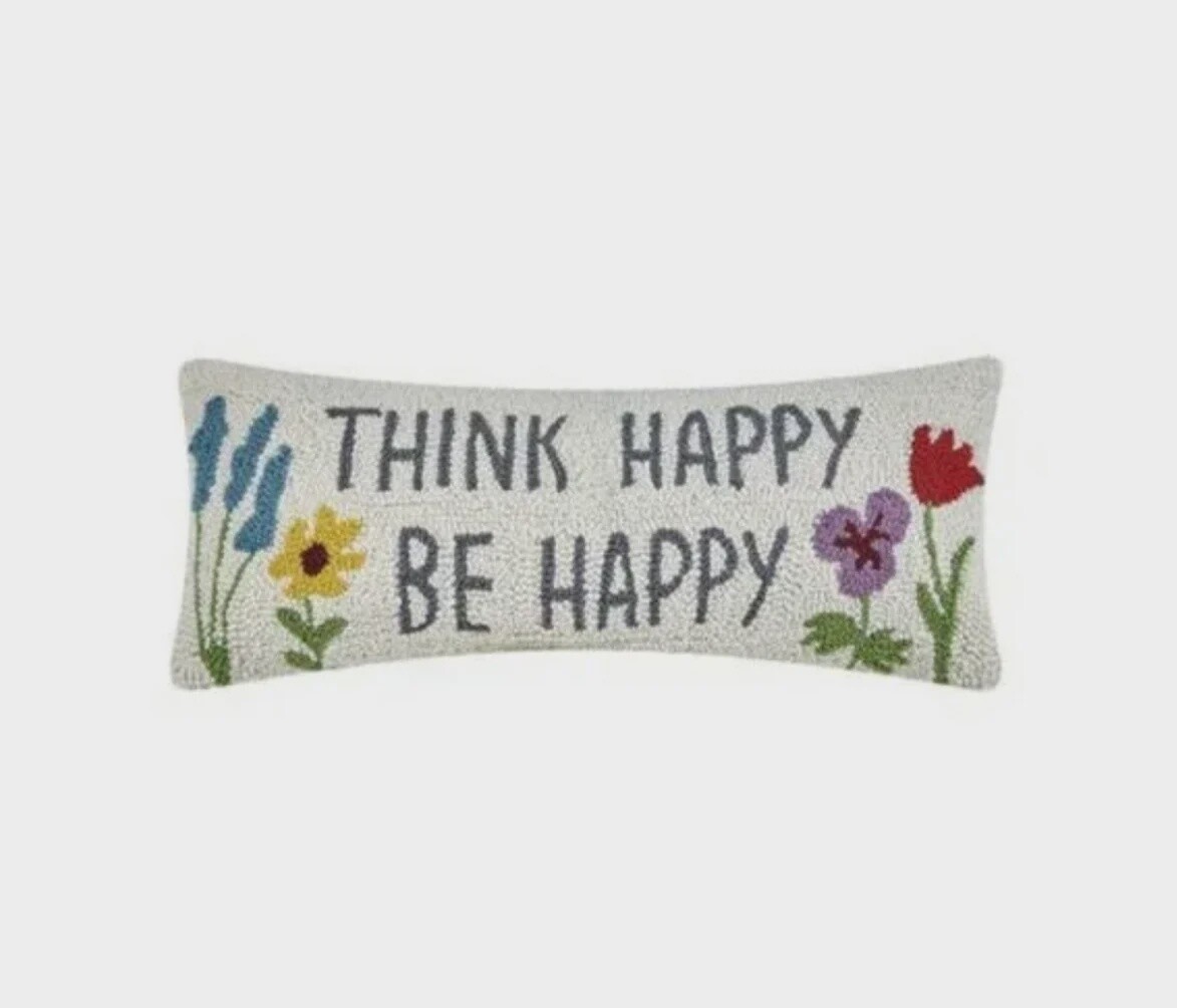 Think Happy Be Happy Pillow