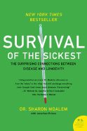 Survival of the Sickest