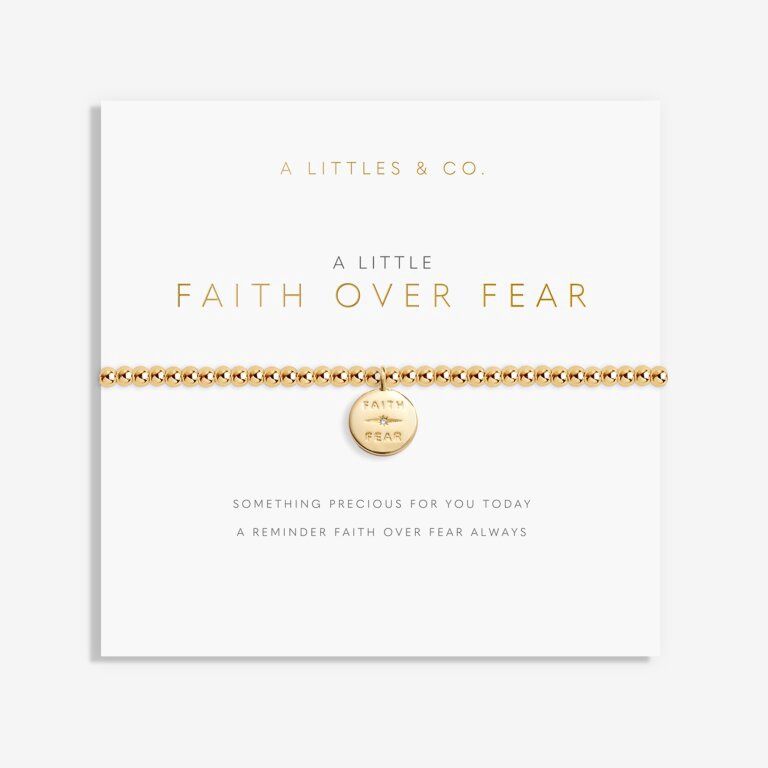 A Little - Faith over Fear Bracelet