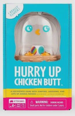 Hurry Up Chicken Butt