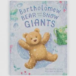 Bartholomew Bear and the Snow Giant Book