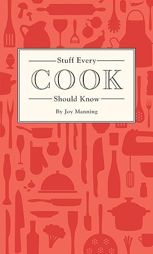 Stuff Every Cook Should Know