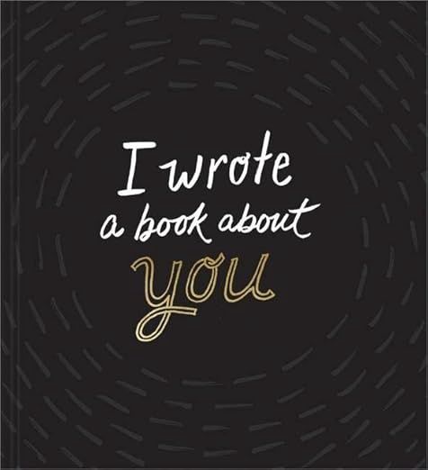 I Wrote a Book About You