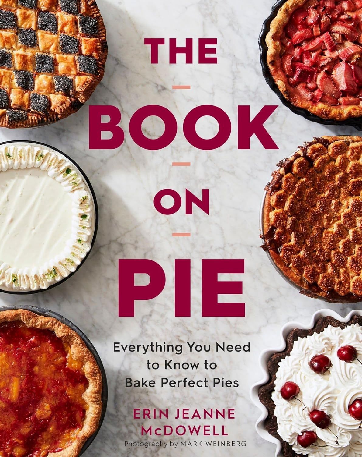 The Book on Pie; Everything You Need to Know