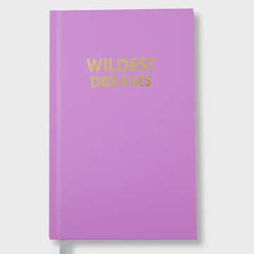 Wildest Dreams Journal