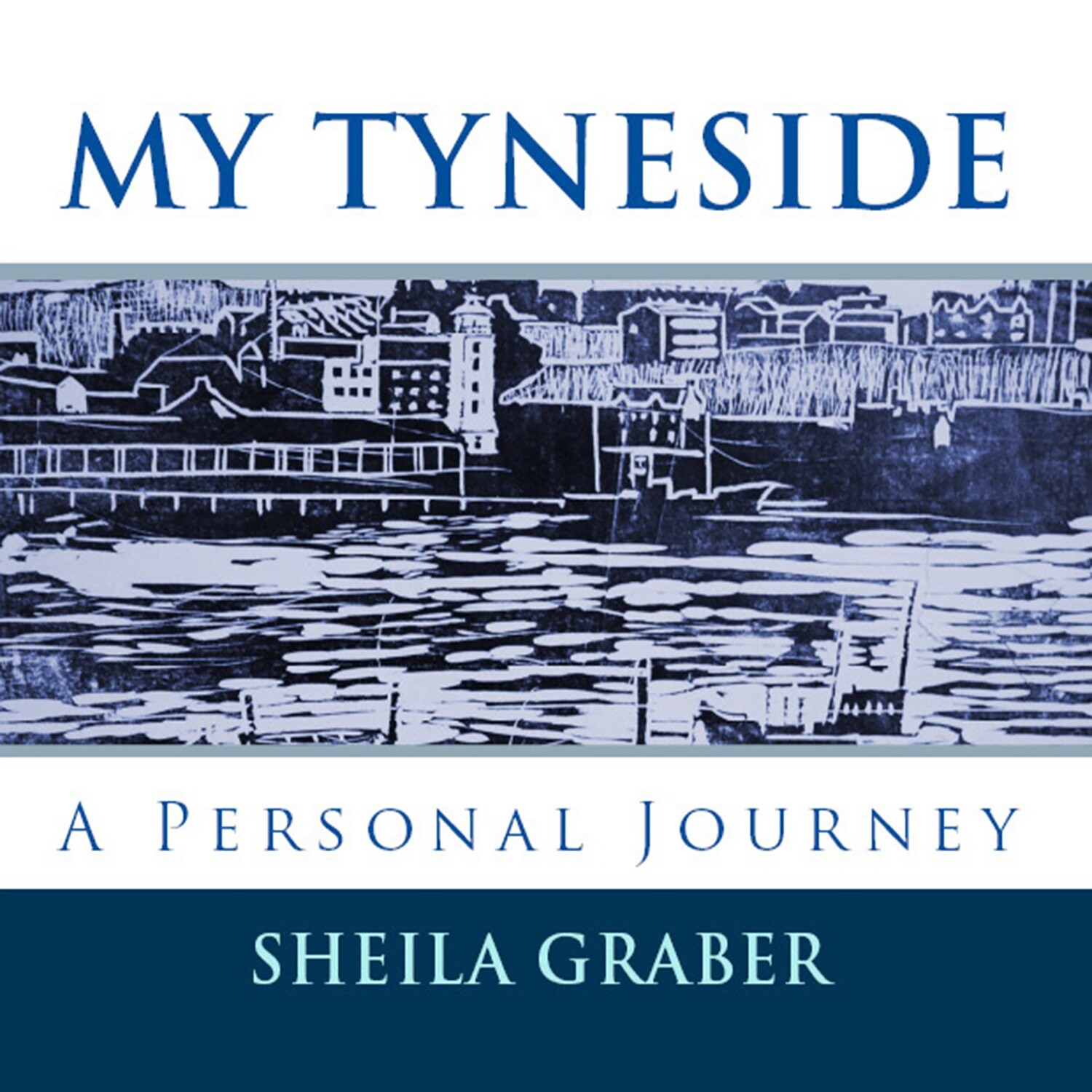 BOOK - MY TYNESIDE