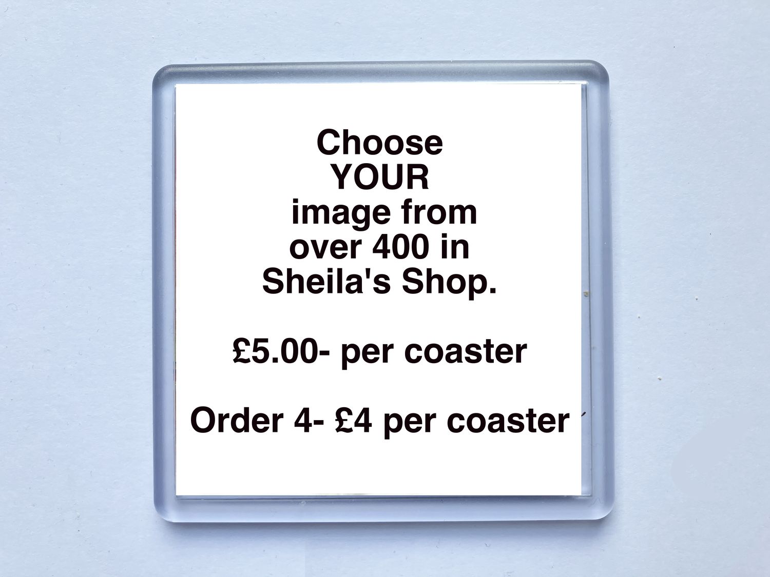 COASTER - PICK YOUR OWN !