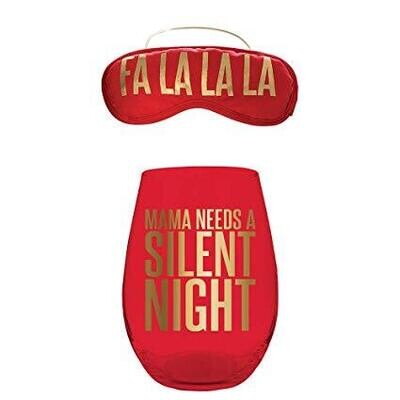 Mama Needs a Silent Night Wine Glass &amp; Sleep Mask+(AMZ)