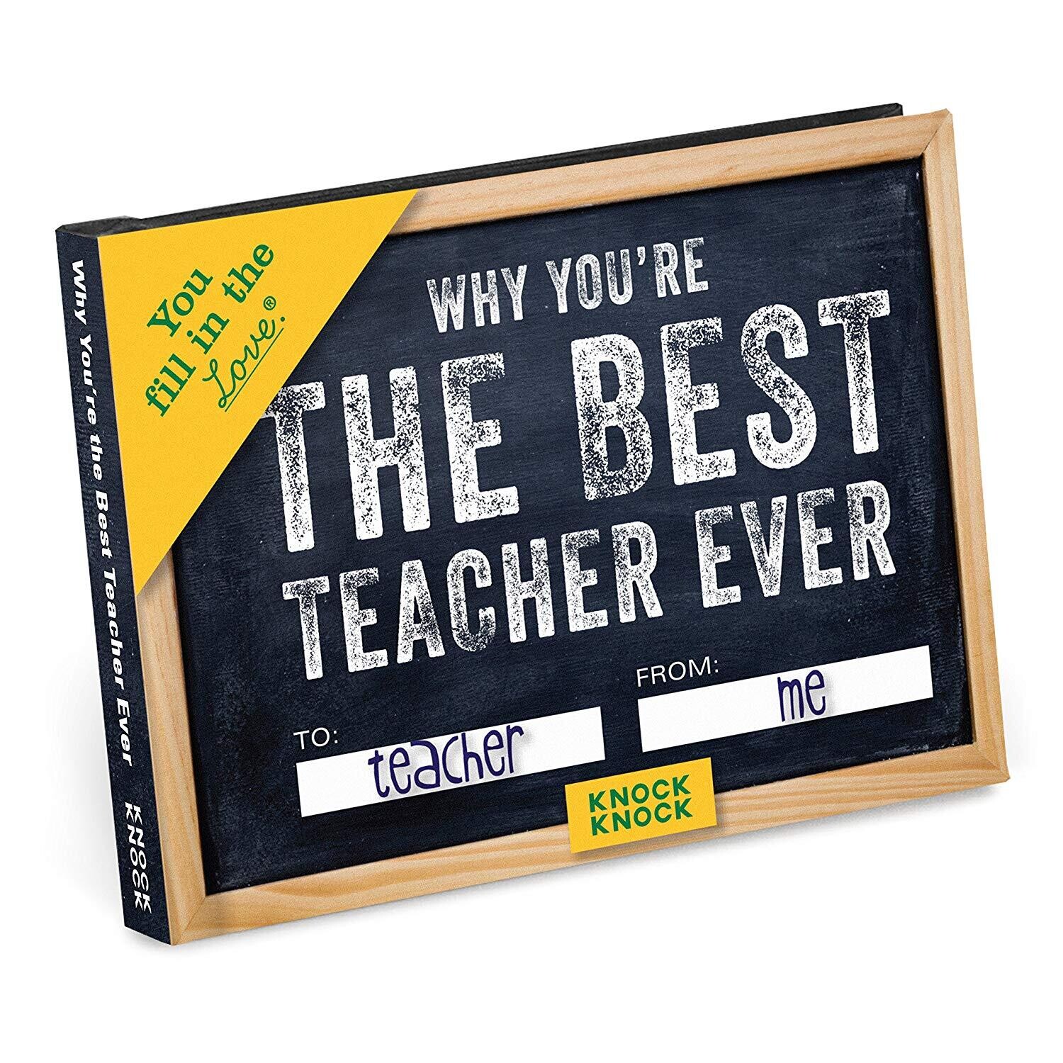Why You&#39;re the Best Teacher Ever Fill In Book AMZ+