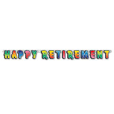 Happy Retirement Jointed Streamer Sign+