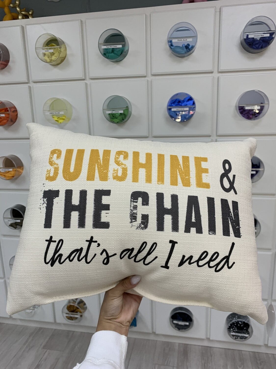Sunshine& the chain that’s all I need Pillow+