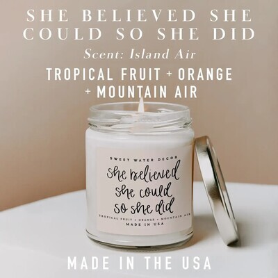 She Believed She Could So She Did 9oz Soy Candle+