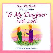 To My Daughter With Love 2024 Calendar +