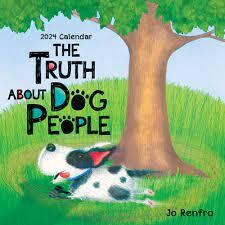 The Truth About Dog People 2024 Calendar +