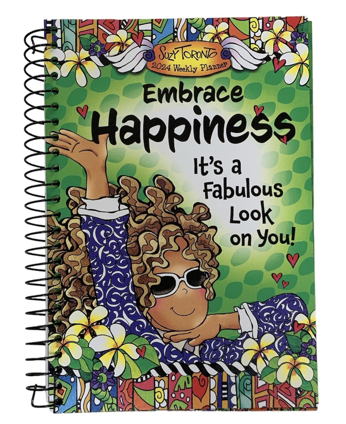 Embrace Happiness It’s A Fabulous Look On You Weekly Planner+