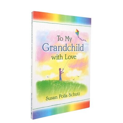 To my Grandchild With Love+