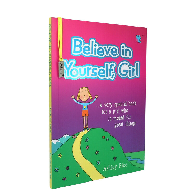 Believe in yourself, girl +