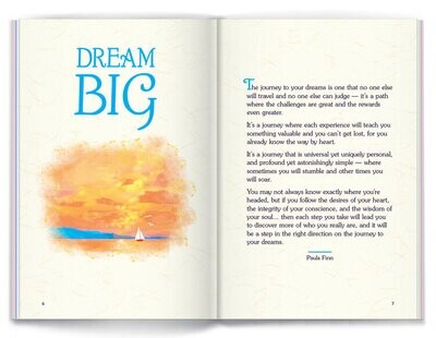 Dream big stay positive and believe in yourself