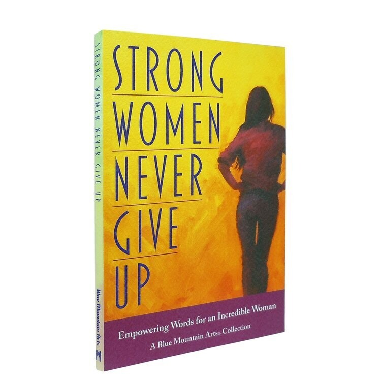 Strong Women Never Give Up Book+