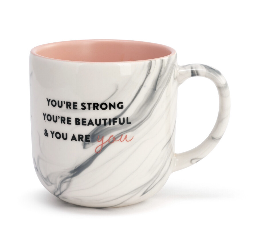 You’re Strong , You’re beautiful & You are You Mug+