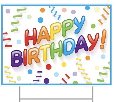 Happy Birthday Plastic Yard Sign +