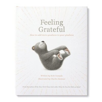 Feeling Grateful - How to Add More Goodness to Your Gladness +