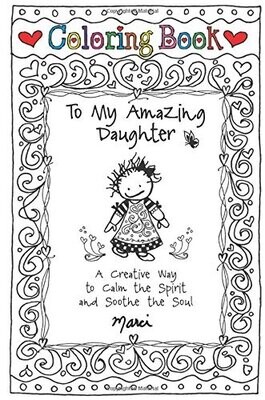To my Amazing Daughter Coloring Book+