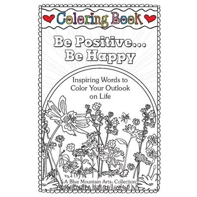 Be Positive.. Be Happy Coloring Book+