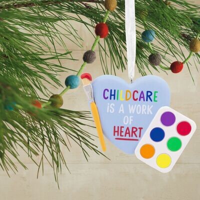Childcare Is a Work of Heart Hallmark Ornament+