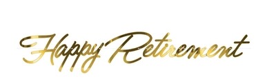 Happy Retirement Foil Streamer+