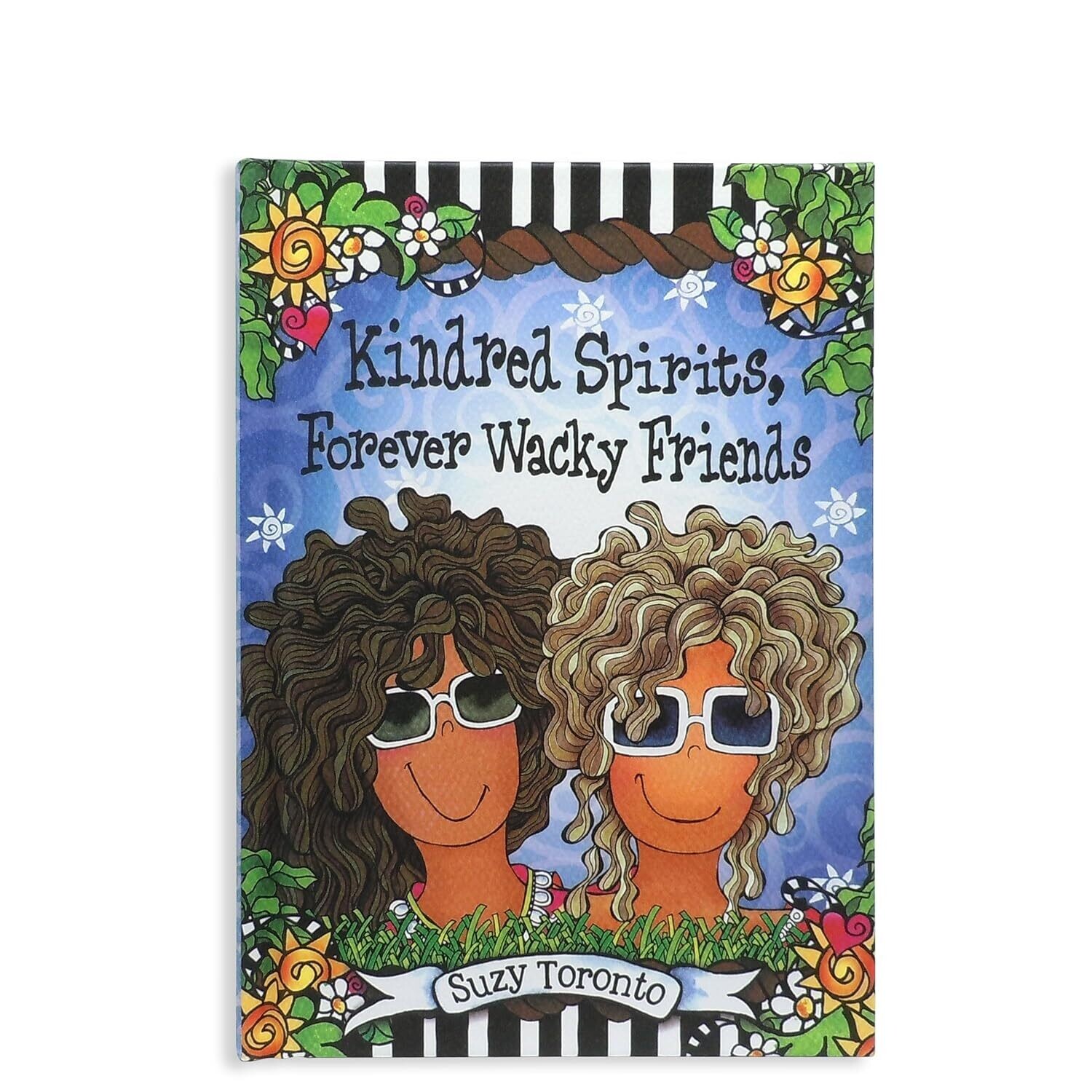 Kindred Spirits, Forever Wacky Friends+