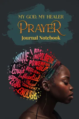 My God, My Healer Prayer Journal Notebook+
