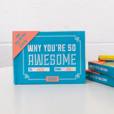 Why You're So Awesome Fill In Book+