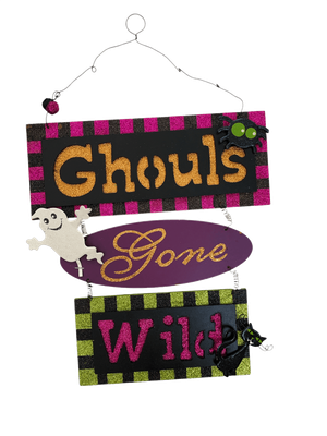 Ghouls Gone Wild Door Sign+