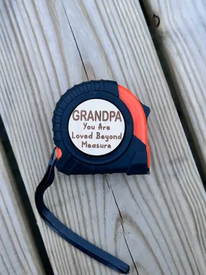 Grandpa You Are Loved Tape Measure+