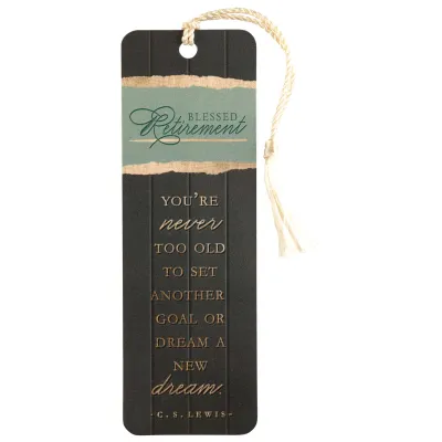 "Never Too Old" Bookmark+