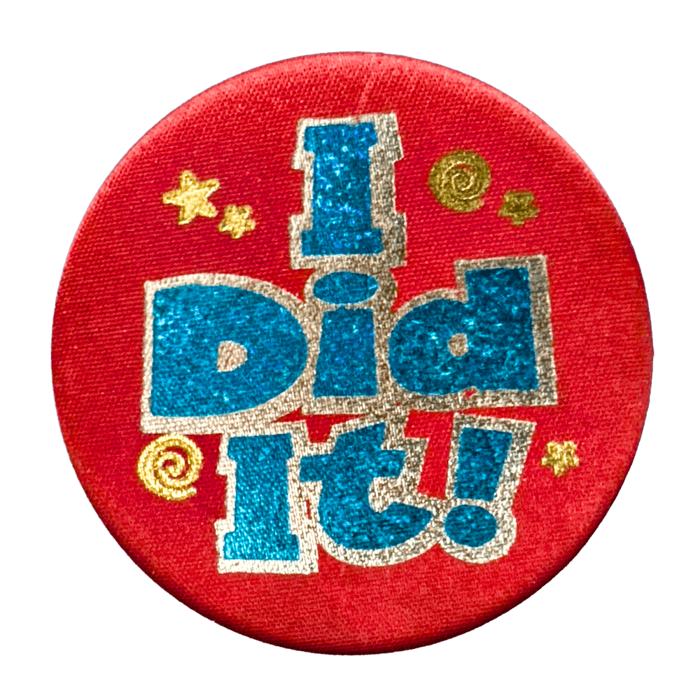 I Did It Party Button+