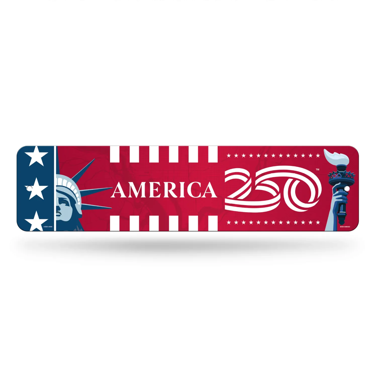 America 250 - Red, White, and Blue Metal Sign+