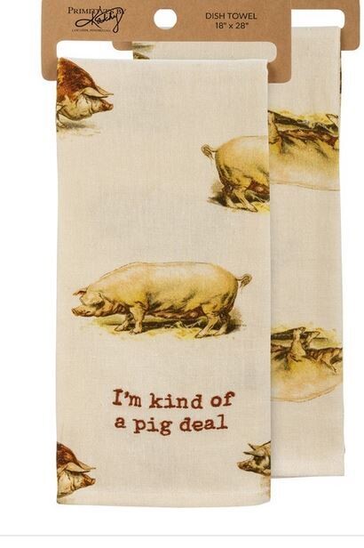 Kitchen Towel - I&#39;m Kind Of A Pig Deal