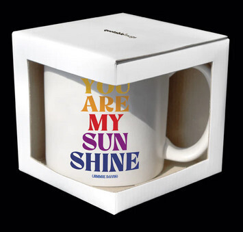 Mugs - GD319 - You Are My Sunshine (Jimmie Davis)