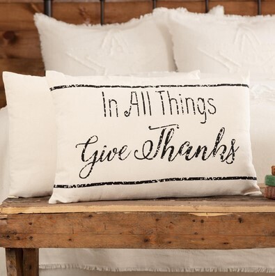 All Things Give Thanks Pillow
