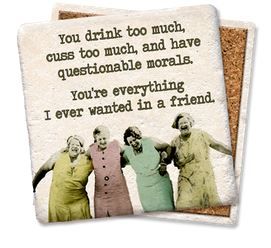 Four Ladies You Cuss Too Much Coaster