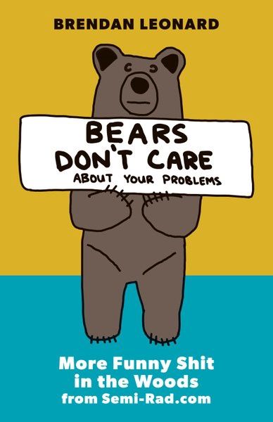 Bears Don&#39;t Care About Your Problems Book