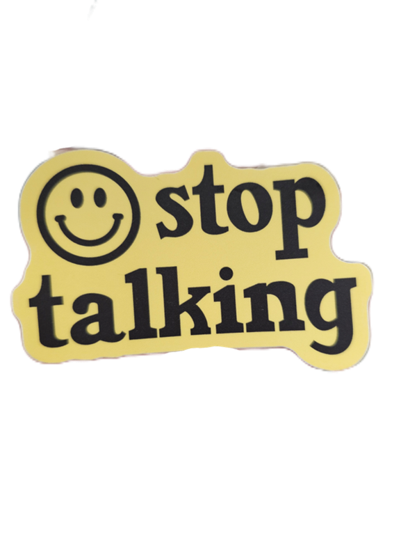 Sticker: Stop Talking Smiley Face
