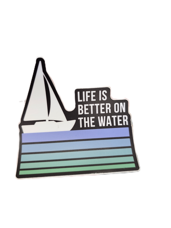 Sticker: Life is Better on the Water