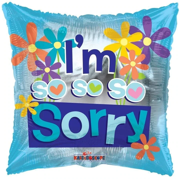 18" "I'm so so so sorry" Foil Balloon